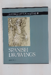 DRAWINGS OF THE MASTERS 5　SPANISH DRAWINGS
