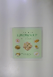 The weekend table　LUNCH & SOUP