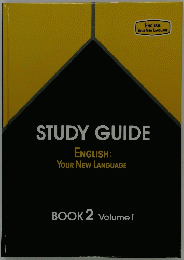STUDY GUIDE　ENGLISH YOUR NEW LANGUAGE　BOOK2　Volume1