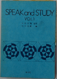 SPEAK and STUDY　VOL.1