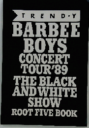 BARBEE BOYS コンサート ツアー 1989年 「THE BLACK AND WHITE SHOW」パンフレット