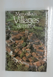 Merveilleux Villages de France