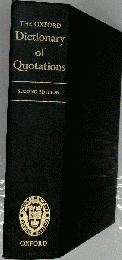 The Oxford dictionary of quotations