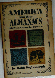 America and her almanacs　Wit, wisdom, & weather, 1639-1970