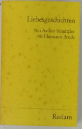 Liebesgeschichten Von Arthur Schnitzler bis Hermann Broch
