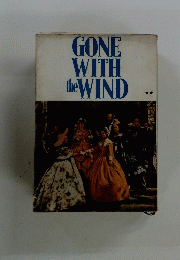 GONE WITH the WIND