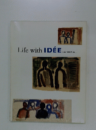 Life with IDEE　CATALOGUE VOLUME 1