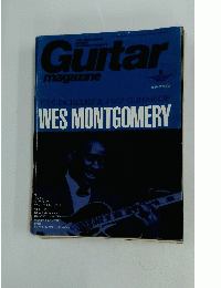 Guitar magazine　8月号　THE INCREDIBLE JAZZ GUITAR OF WES MONTGOMERY