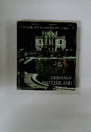 AROUND THE WORLD IN PICTURES 3　GERMANY　SWITZER　LAND