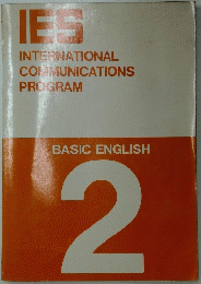 IES INTERNATIONAL COMMUNICATIONS PROGRAM BASIC ENGLISH 2