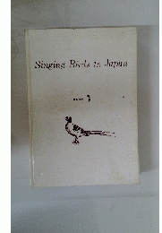 Singing Birds in Japan　1