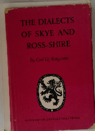 THE DIALECTS OF SKYE AND ROSS-SHIRE