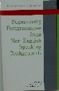 Supervising Postgraduates from Non-English Speaking Backgrounds