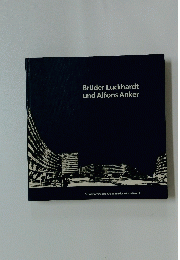 Bruder Luckhardt und Alfons Anker