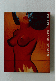 THE POP IMAGE OF MAN