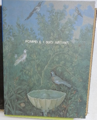 期間限定特別価格 POMPEI EI SUOI ABITANTI / 古本配達本舗 / 古本、中古本、古 書