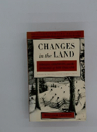 W. Cronon’s Changes in the Land, Revised Edition Revised edition