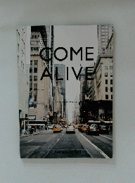COME　ALIVE