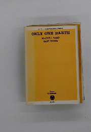Only One Earth