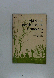 Abc-Buch　der　deutschen　Grammatik