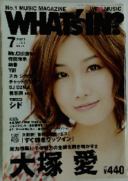 WHATS IN?　2007年7月　NO.241