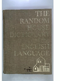 The Random House Dictionary of the English Language--unabridged