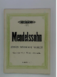 Mendelssohn Songs Without Words