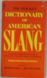 THE POCKET DICTIONARY OP AMERICAN SLANG