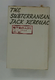 THE SUBTERRANEANS