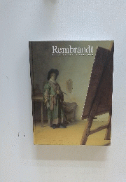 Rembrandt The Quest for Chiaroscuro