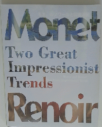Monet Two Great Impressionist Trends Renoir