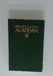 LIBERAL ARTS ENCYCLOPEDIA [ACADEMIA] 6
