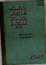 HOW　TO　WRITE　GOOD　ENGLISH