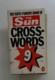 THE NINTH PENGUIN BOOK OF THE Sun CROSS- WORDS　9