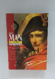 THE　MAN　NAPOLEON　BONAPARTE