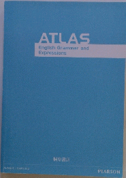 ATLAS　English Grammar and Expressions