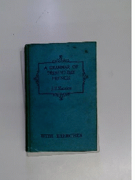 A Grammar of Present-Day French