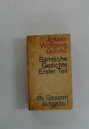 Samtliche Gedichte Erster Teil