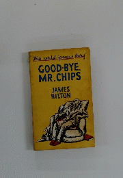 GOOD-BYE. MR.CHIPS