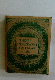The Quilt Engagement Calendar 1982