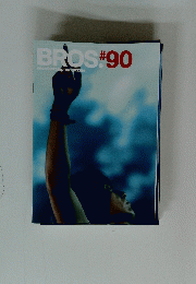 BROS membership magazine　No.90