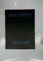 Dale Chihuly Japan 1990 exhibition catalogue