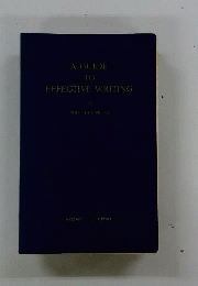 A Guide to Effective Writing