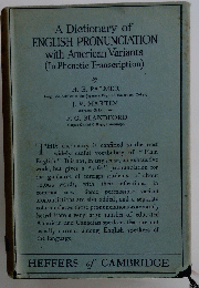A Dictionary of ENGLISH PRONUNCIATION with American Variants