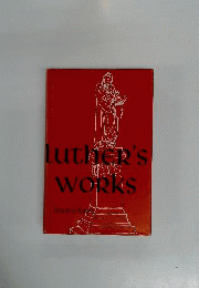 Luther’s Works, Volume 10: Lectures on the Psalms I