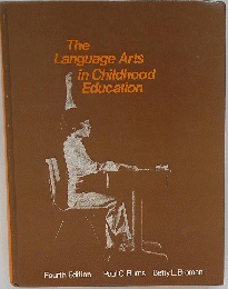 The Language Arts in Childhood Education