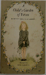 A Child's Garden of Verses ROBERT LOUIS STEVENSON