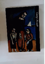 図録ルオー展 パリ市立近代美術館所蔵 1998年 GeorgesRouault 発行 パリ市立近代美術館所蔵ルオー展カタログ委員会