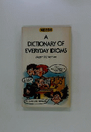 Dictionary Of Everyday Idioms