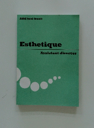 Esthetique Assistant director